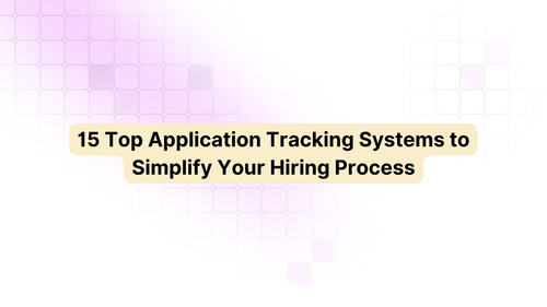 15 Top Application Tracking Systems